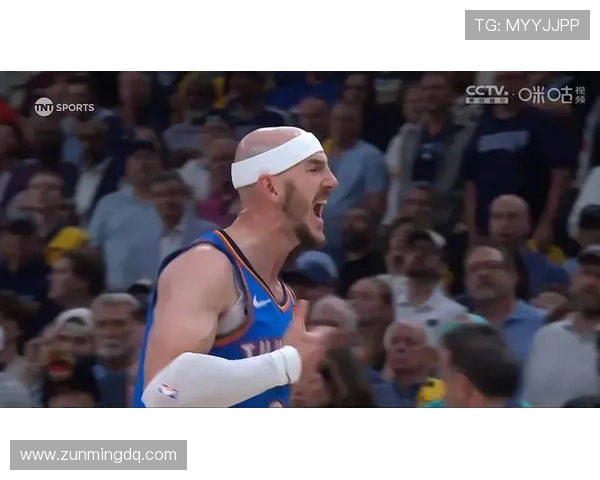 亚历山大爆发砍下35分7助攻 雷霆客场逆转灰熊上演19分大逆袭